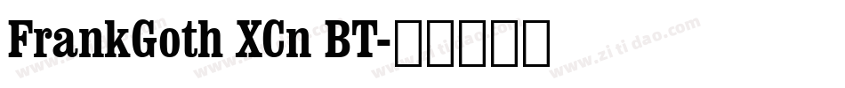 FrankGoth XCn BT字体转换